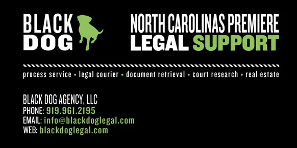 Black Dog Agency - North Carolina Legal Support, Process Service, Document Retrieval and Public Record Research